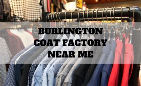 coat factory outlet near me|burlington coat factory near me.